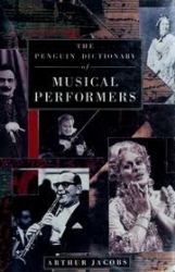 The Penguin Dictionary of Musical Performers