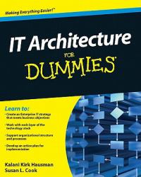 IT Architecture For Dummies