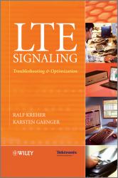 LTE Signaling : Troubleshooting and Optimization