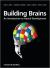 Building Brains