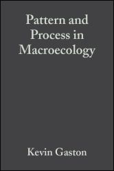 Pattern and Process in Macroecology