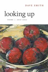 Looking Up : Poems, 2010-2022