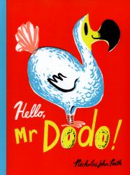 Hello, Mr. Dodo!