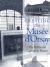 Creating the Musée d'Orsay : The Politics of Culture in France