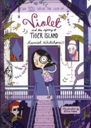 Violet and the Mystery of Tiger Island