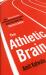 Sport on the Brain : How Neuroscience Is Revolutionising Sport