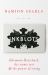 The Inkblots : Hermann Rorschach, His Iconic Test, and the Power of Seeing