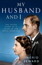 My Husband and I : The Inside Story of the Royal Marriage