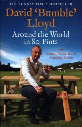 Around the World in 80 Pints : My Cricket Journey