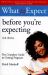 What to Expect: Before You're Expecting 2nd Edition