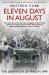 Eleven Days in August : The Liberation of Paris In 1944