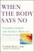 When the Body Says No : Understanding the Stress-Disease Connection