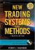 New Trading Systems and Methods