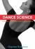 Dance Science : Anatomy, Movement Analysis, and Conditioning