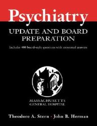 Massachusetts General Hospital Psychiatry Update and Board Preparation