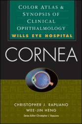 Cornea: Color Atlas and Synopsis of Clinical Ophthalmology (Wills Eye Hospital Series)