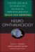 Neuro-Ophthalmology: Color Atlas and Synopsis of Clinical Ophthalmology (Wills Eye Hospital Series)