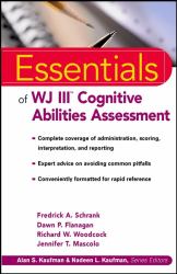 Essentials of WJ III Cognitive Abilities Assessment