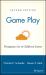 Game Play : Therapeutic Use of Childhood Games