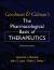 Goodman and Gilman's the Pharmacological Basis of Therapeutics, Eleventh Edition