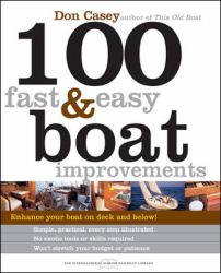 100 Fast and Easy Boat Improvements