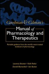 Goodman and Gilman's Manual of Pharmacology and Therapeutics