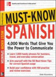 Must-Know Spanish : Essential Words for a Successful Vocabulary