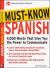 Must-Know Spanish : Essential Words for a Successful Vocabulary