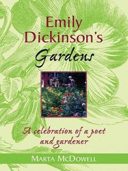 Emily Dickinson's Gardens