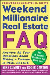 Weekend Millionaire's Frequently Asked Real Estate Questions