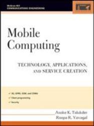 Mobile Computing : Technology, Applications, and Service Creation