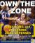 Own the Zone : Executing and Attacking Zone Defenses