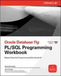 Oracle Database 11g PL/SQL Programming Workbook