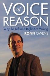 Voice of Reason : Why the Left and Right Are Wrong