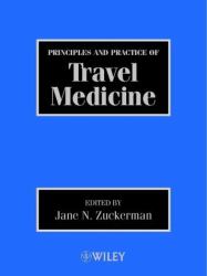 Principles and Practice of Travel Medicine