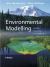 Environmental Modelling : Finding Simplicity in Complexity