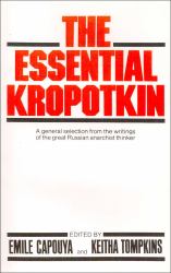 The Essential Kropotkin