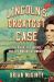 Lincoln's Greatest Case : The River the Bridge and the Making of America