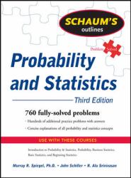 Schaum's Outline of Probability and Statistics, 3-E