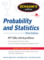 Schaum's Outline of Probability and Statistics, 3/E