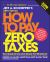 How to Pay Zero Taxes 2008