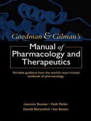 Goodman and Gilman's Manual of Pharmacology and Therapeutics