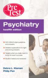 Psychiatry PreTest Self-Assessment & Review, Twelfth Edition