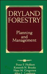 Dryland Forestry : Planning and Management