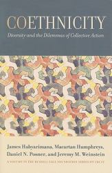 Coethnicity : Diversity and the Dilemmas of Collective Action