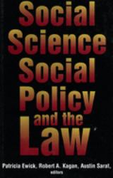 Social Science, Social Policy, and the Law