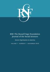 RSF: the Russell Sage Foundation Journal of the Social Sciences : Severe Deprivation in America