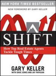 SHIFT: How Top Real Estate Agents Tackle Tough Times (PAPERBACK)