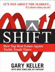 SHIFT: How Top Real Estate Agents Tackle Tough Times (PAPERBACK)