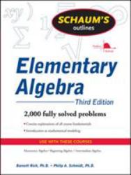 Schaum's Outline of Elementary Algebra, 3ed